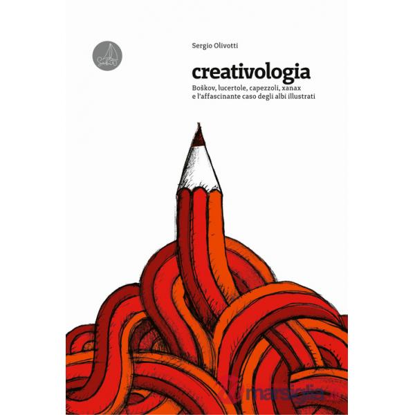 Creativologia. Boskov, lucertole, capezzoli, xanax e l'affascinante caso degli albi illustrati