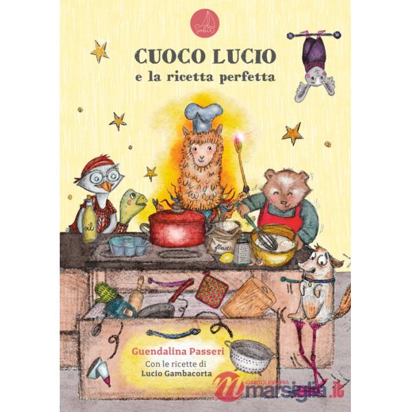 Cuoco Lucio e la ricetta perfetta