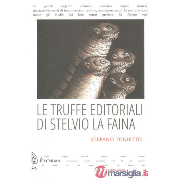 Truffe editoriali di Stelvio La Faina (Le)
