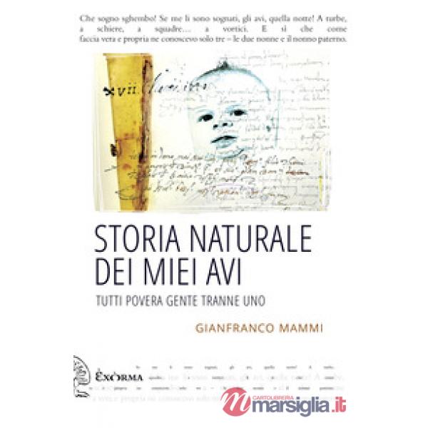 Storia naturale dei miei avi