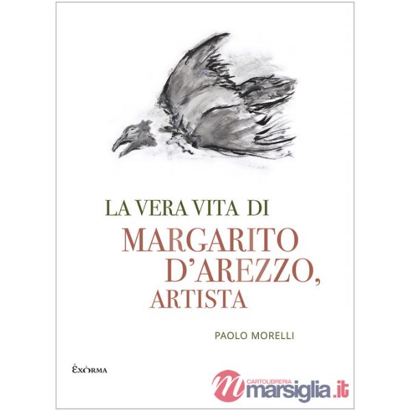 Vera vita di Margarito d'Arezzo, artista (La)