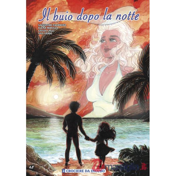 Buio dopo la notte (Il). Vol. 2: Crociere da incubo