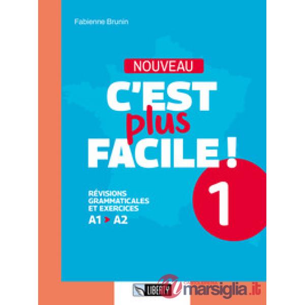 C'EST PLUS FACILE 1 NOUVEAU