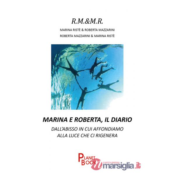 Marina e Roberta, il diario