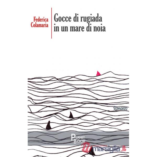 Gocce di rugiada in un mare di noia