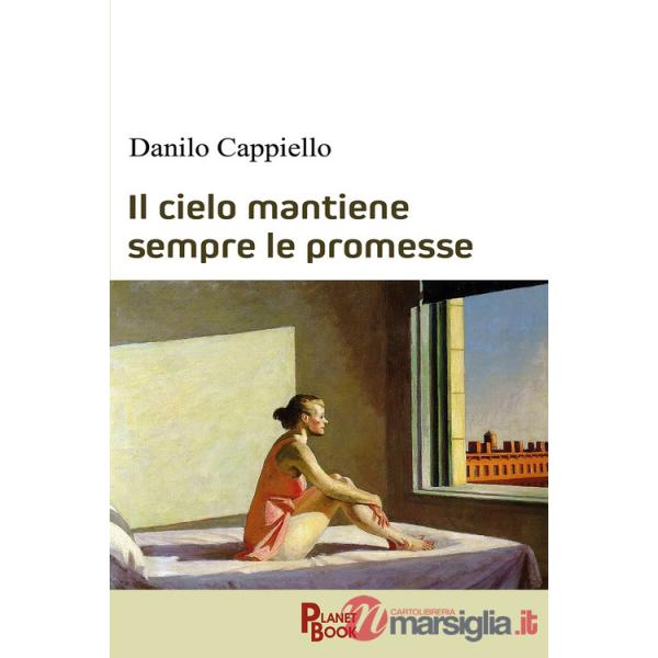 Cielo mantiene sempre le promesse (Il)