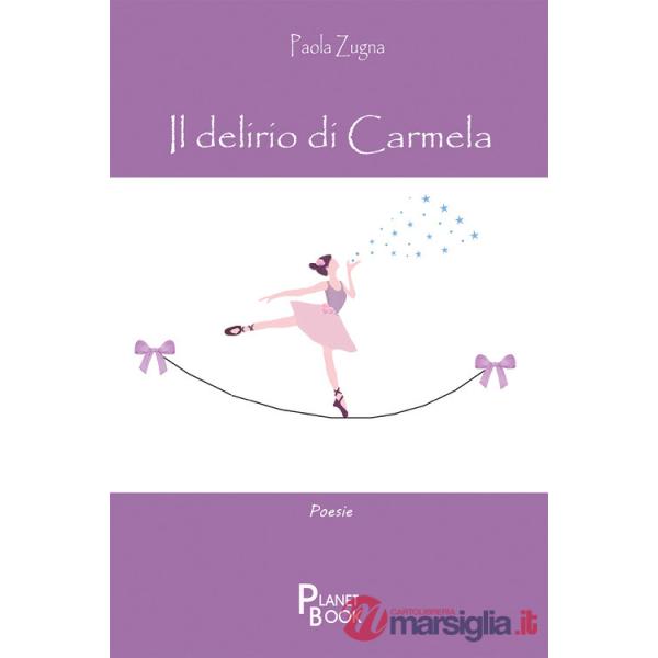 Delirio di Carmela (Il)
