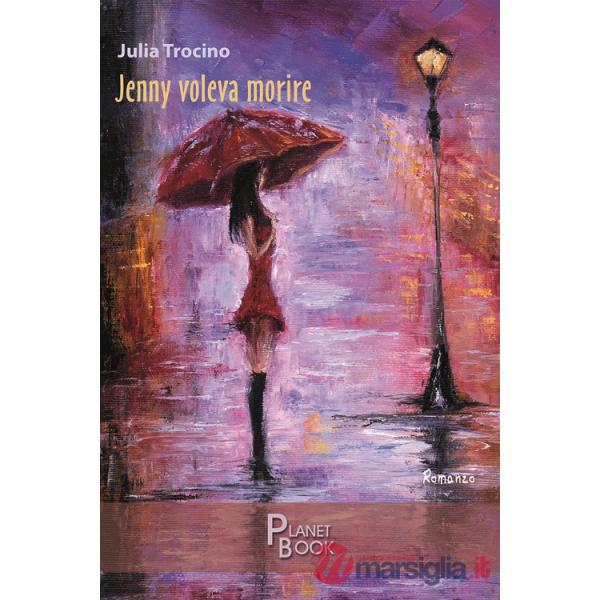 Jenny voleva morire