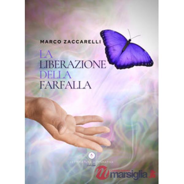 Liberazione della farfalla (La)