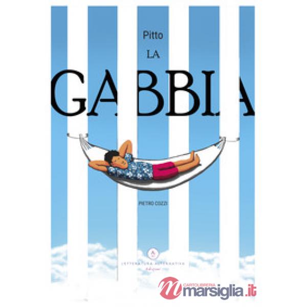 Gabbia (La)