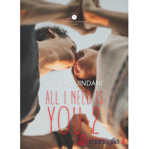 All I need is you 2
