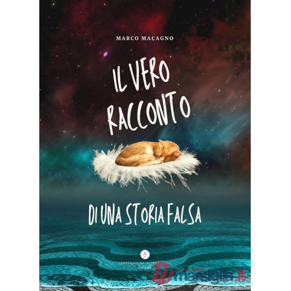 Vero racconto di una storia falsa (Il)