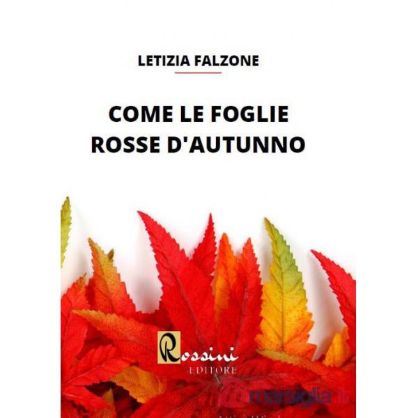 Come le foglie rosse d'autunno
