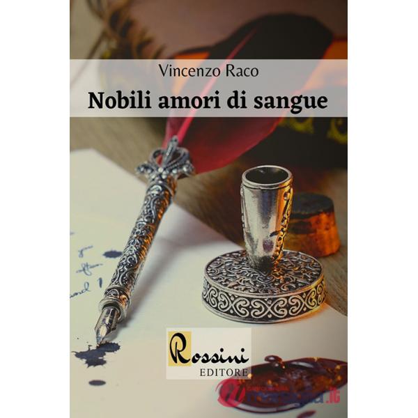 Nobili amori di sangue