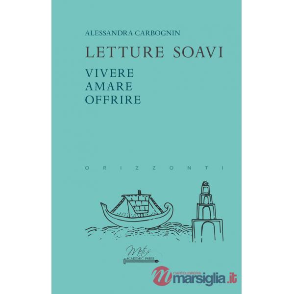 Letture soavi. Vivere, amare, offrire