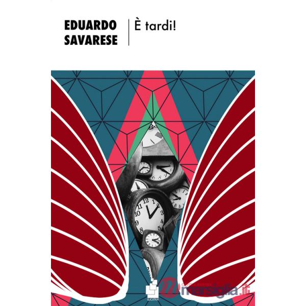 È tardi!