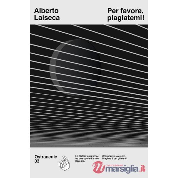 Per favore, plagiatemi!