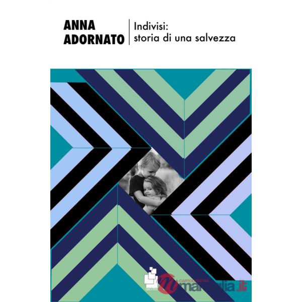 Indivisi: storia di una salvezza