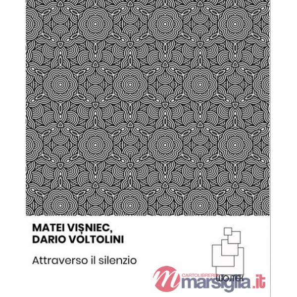 Attraverso il silenzio
