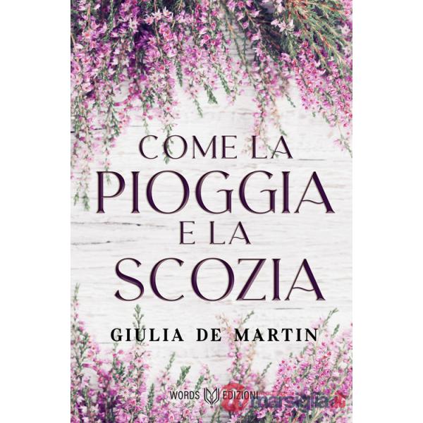 Come la pioggia e la Scozia