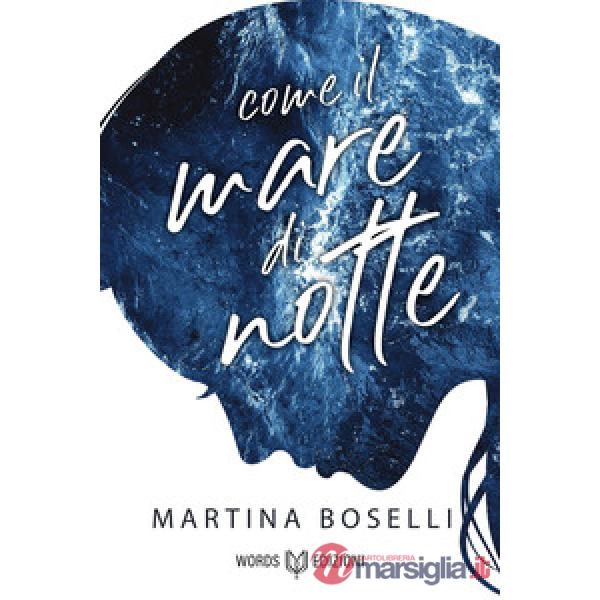 Come il mare di notte