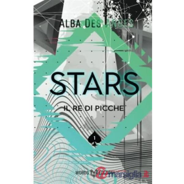 Stars. Il re di picche. Vol. 1