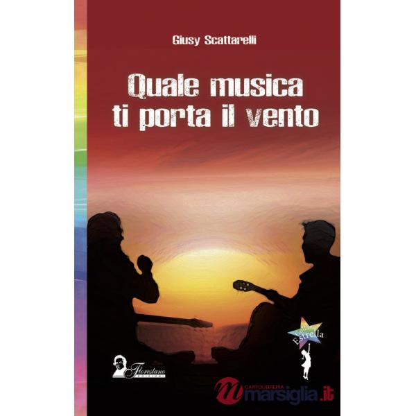 Quale musica ti porta il vento