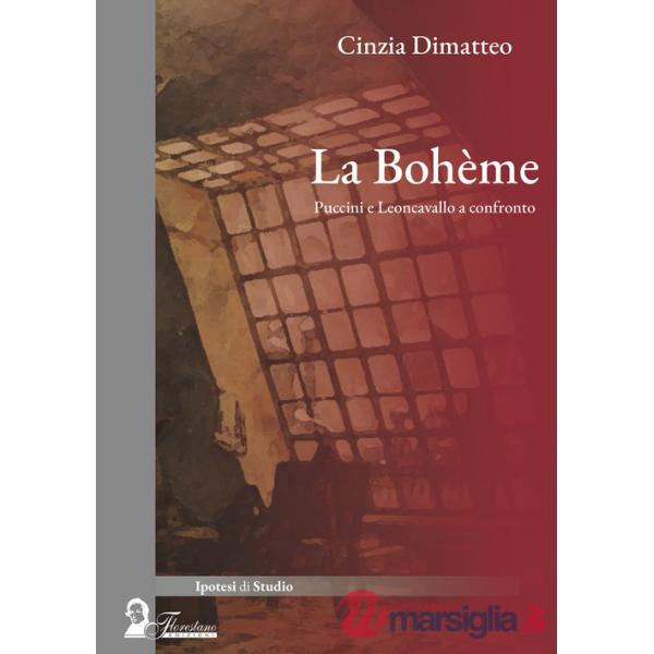 Bohème. Puccini e Leoncavallo a confronto (La)