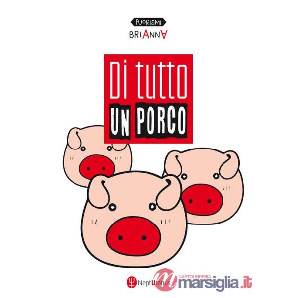 Di tutto un porco