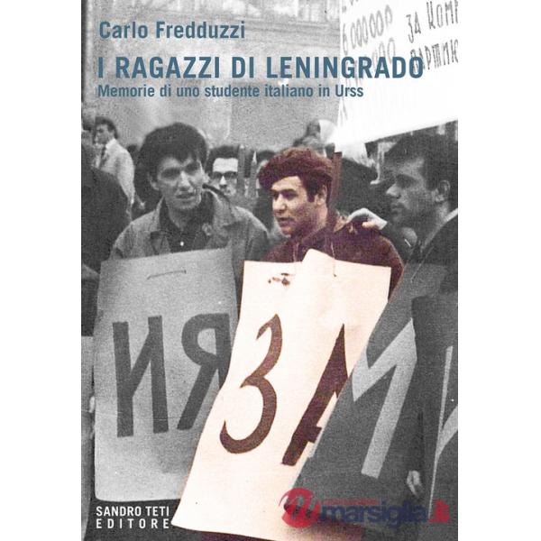 Ragazzi di Leningrado. Memorie di uno studente italiano in Urss (I)