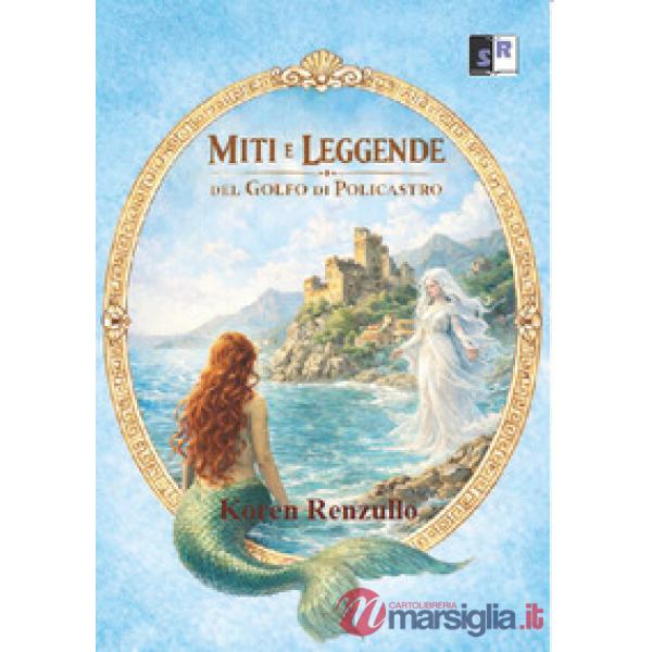 Miti e leggende del golfo di Policastro