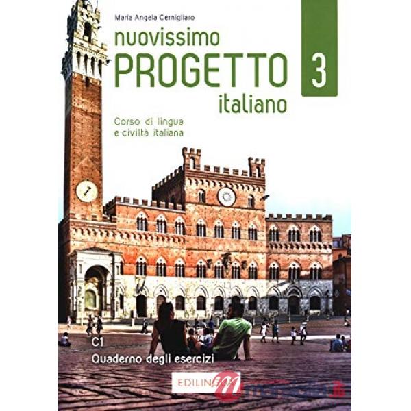 NUOVISSIMO PROGETTO ITALIANO 3 - CORSO DI LINGUA E CIVILTA ITALIANA