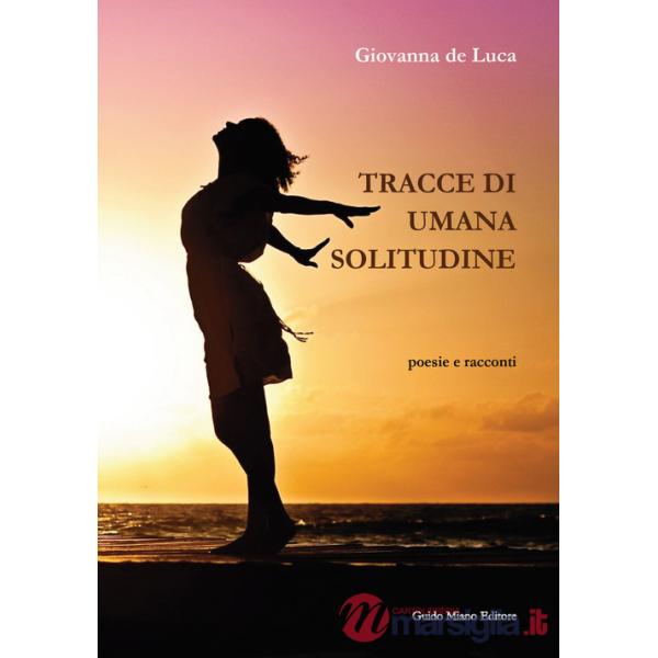 Tracce di umana solitudine