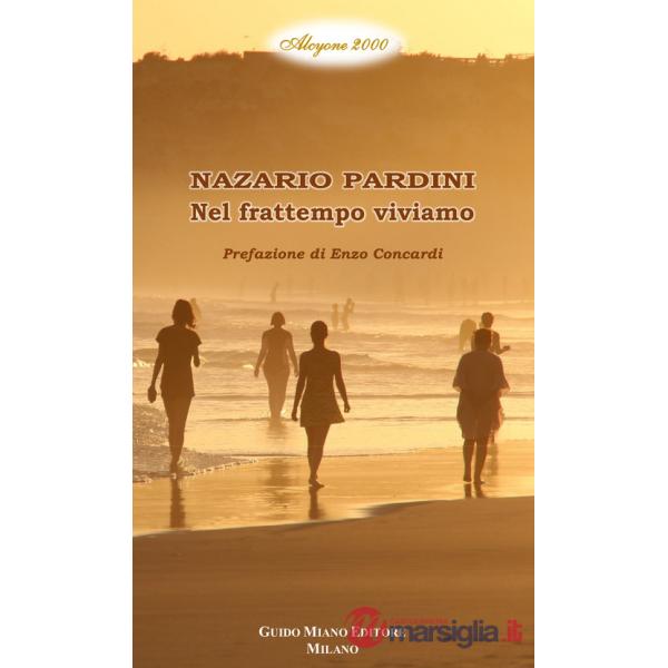 Nel frattempo viviamo