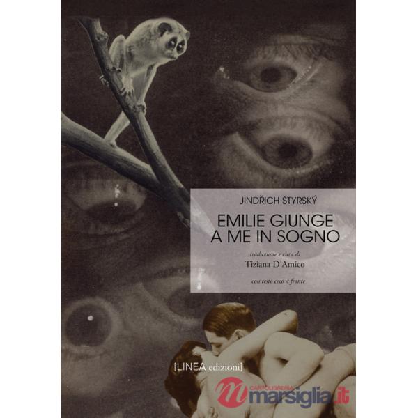 Emilie giunge a me in sogno. Testo ceco a fronte