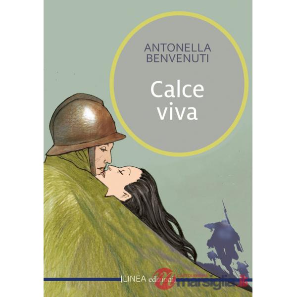 Calce viva. Ediz. integrale