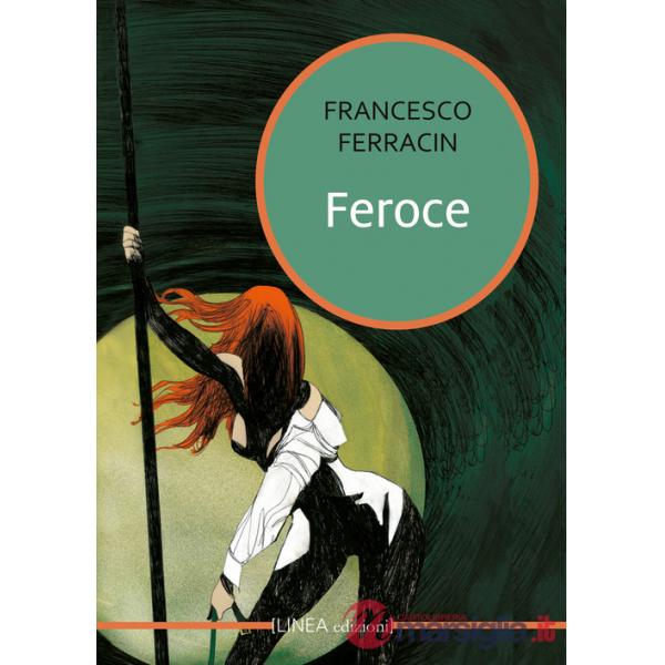 Feroce