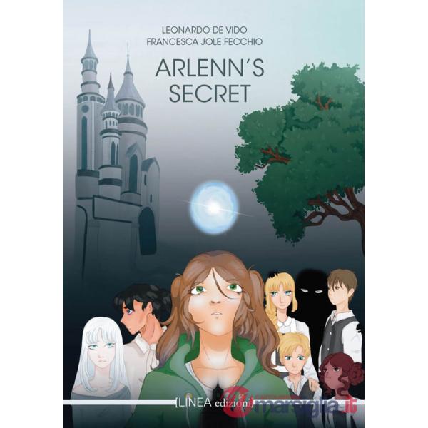 Arlenn's secret. Ediz. illustrata