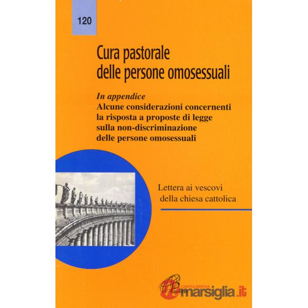Cura pastorale delle persone omosessuali. Lettera ai Vescovi della Chiesa cattolica