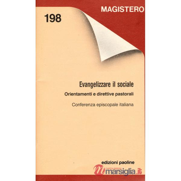 Evangelizzare il sociale. Orientamenti e direttive pastorali