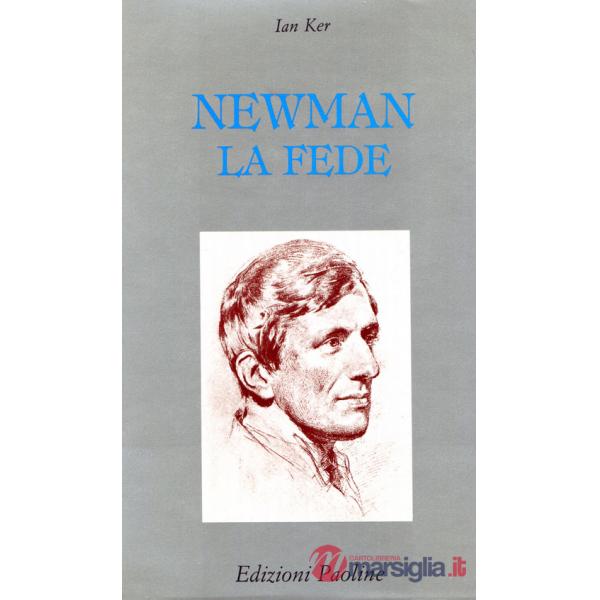 Newman. La fede