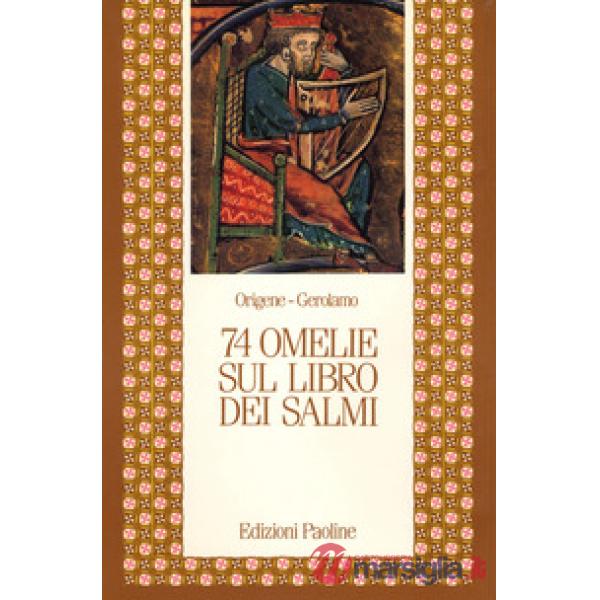 Settantaquattro omelie sul libro dei Salmi