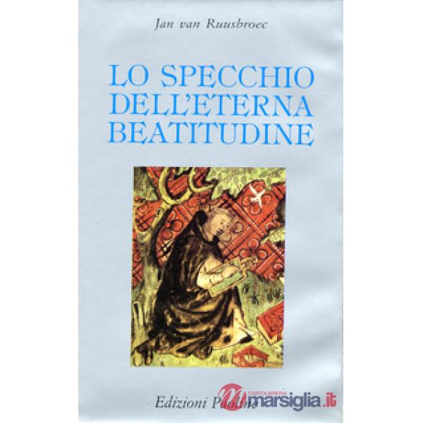 Specchio dell'eterna beatitudine (Lo)