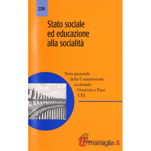 Stato sociale ed educazione alla socialità. Nota pastorale