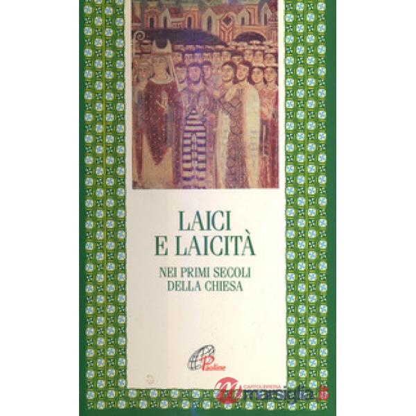 Laici e laicità nei primi secoli della Chiesa