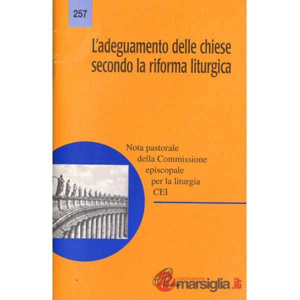 Adeguamento delle Chiese secondo la riforma liturgica. Nota pastorale (L')