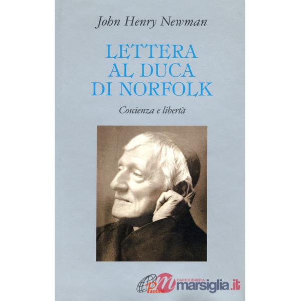 Lettera al duca di Norfolk. Coscienza e libertà