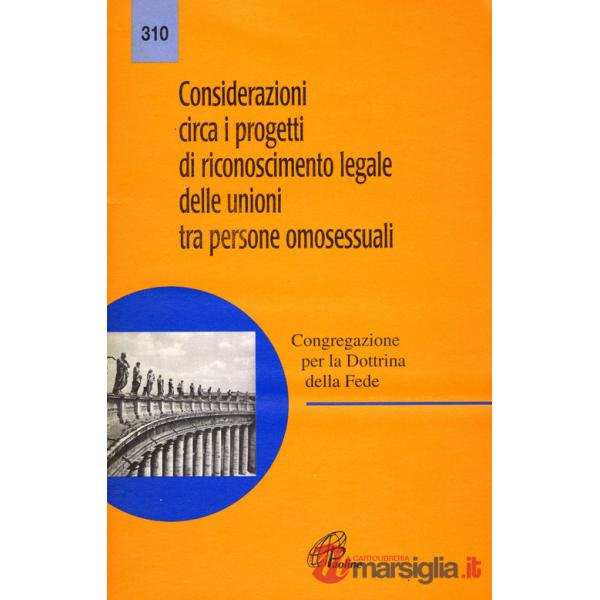 Considerazioni circa i progetti di riconoscimento legale delle unioni tra persone omosessuali