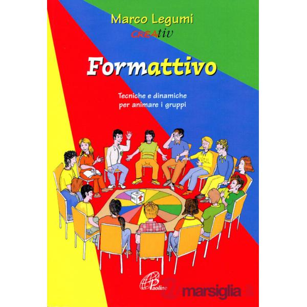 Formattivo. Tecniche e dinamiche per animare i gruppi