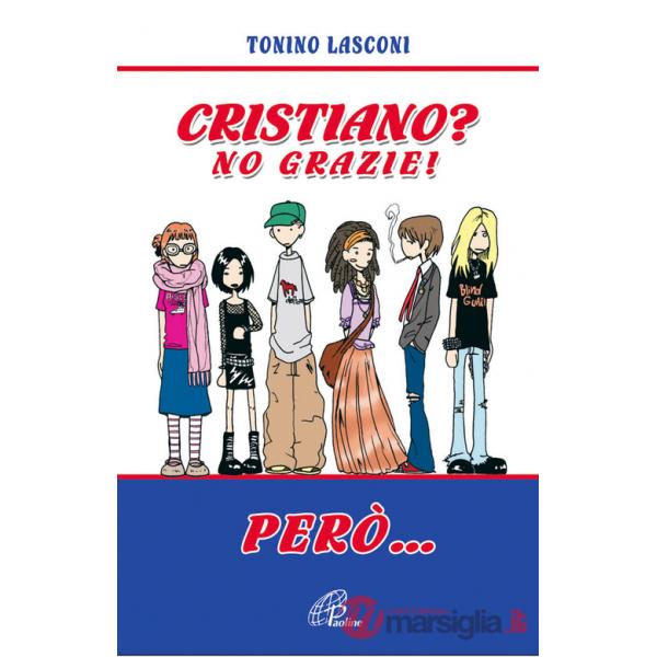 Cristiano? No grazie. Però...